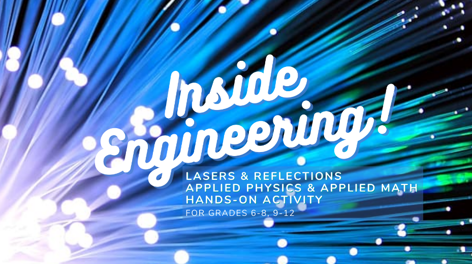Inside Engineering - Lasers & Reflections